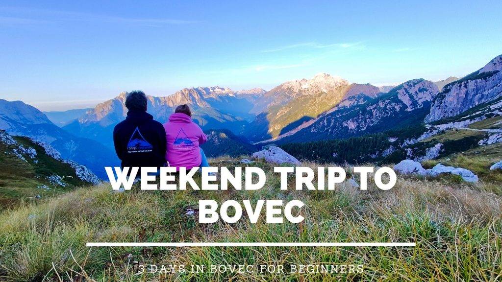 Weekend trip to Bovec for beginners